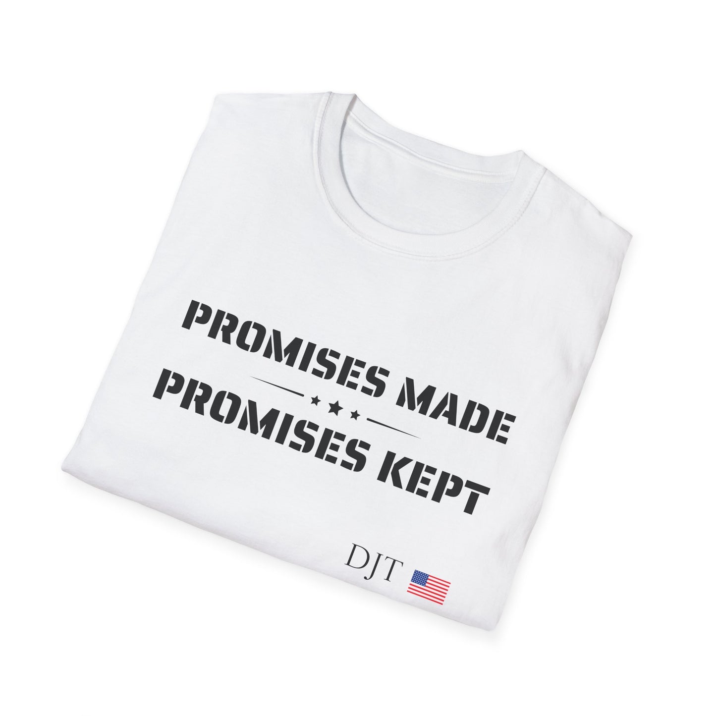 Promises Made, Promises Kept White T-Shirt
