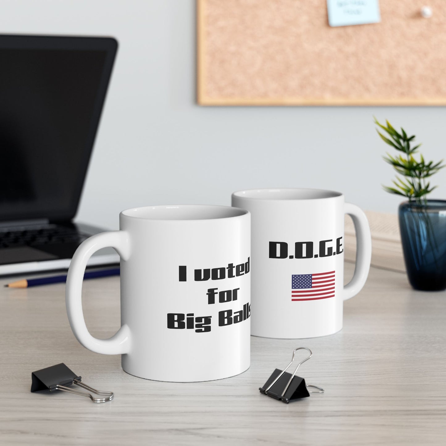 I Voted for Big Balls DOGE Ceramic Mug